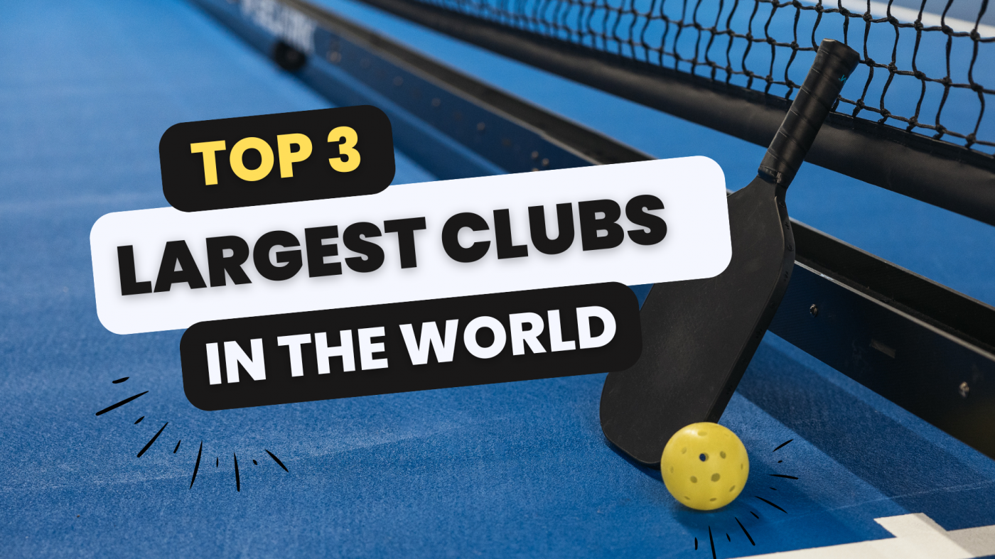 Los Gigantes del Pickleball: Descubriendo los 3 Clubes Más Grandes del Mundo